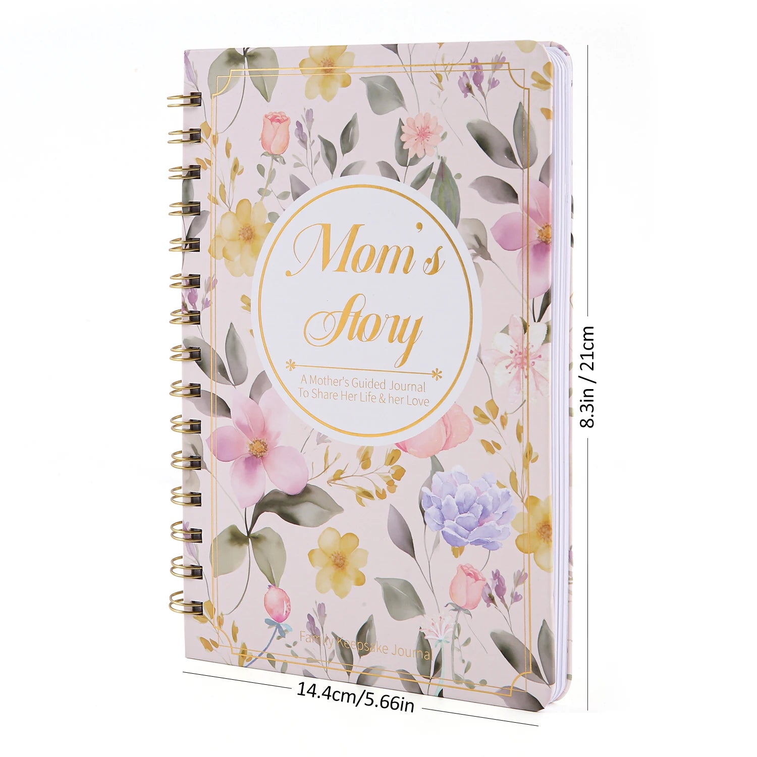 Mom, I Want Hear Your Life Story: A Mother's Guided Journal and Memory Keepsake Book to Share Her Life & Her Love for Mother