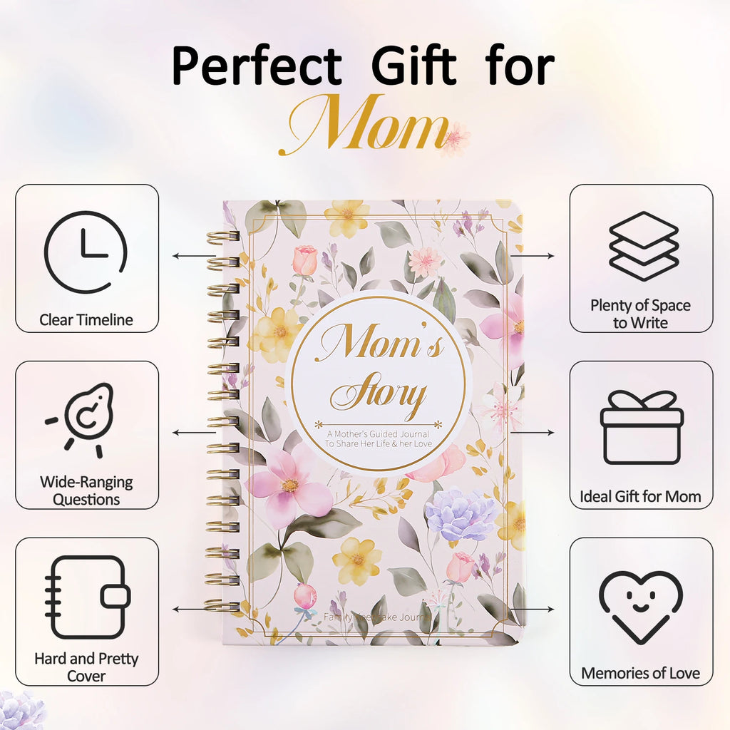 Mom, I Want Hear Your Life Story: A Mother's Guided Journal and Memory Keepsake Book to Share Her Life & Her Love for Mother